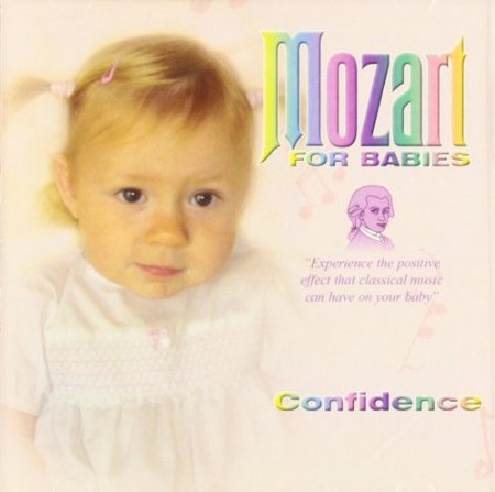 Mozart For Babies - Confidence